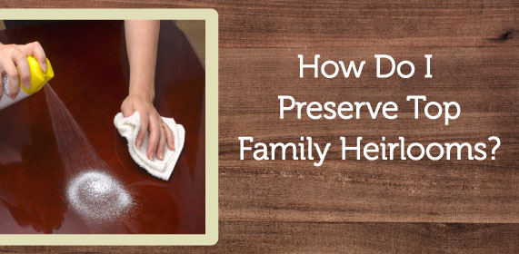 4-PreserveHeirlooms