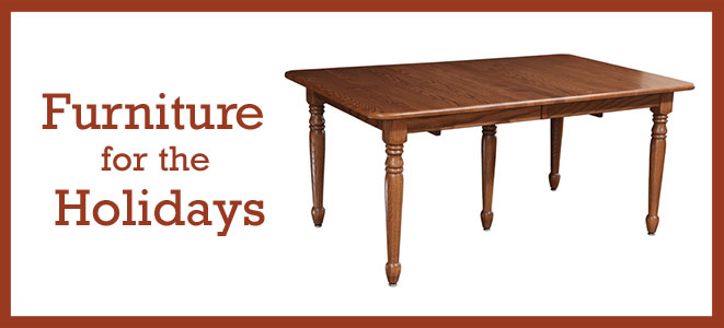 Furniture for the Holidays