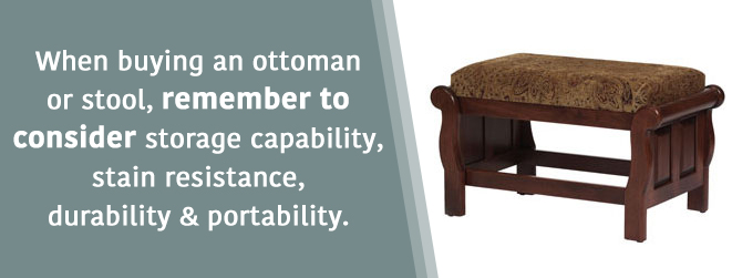 Ottoman and Stool considerations