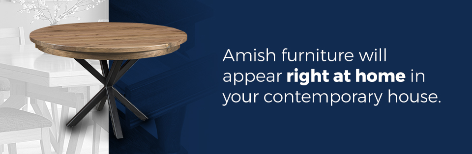Amish Furniture at Home in a Contemporary House