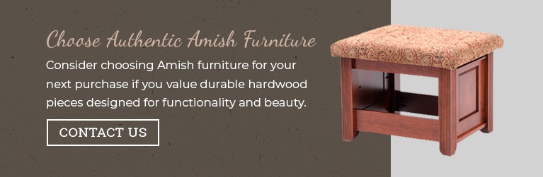 Choose Authentic Amish Furniture - Contact Us