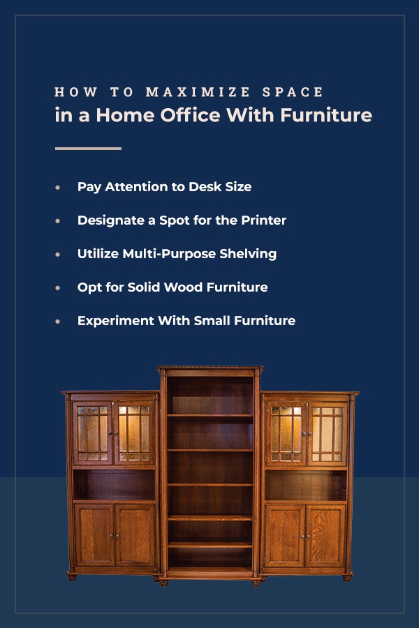 How to Maximize Space in a Home Office With Furniture